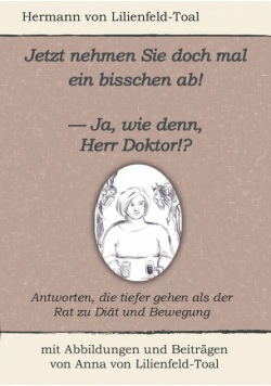 Jetzt nehmen Sie doch mal ein bisschen ab!