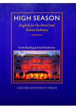 High Season English for the Hotel and Tourist Industry