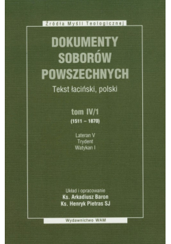 Dokumenty Soborów Powszechnych tom 4/1
