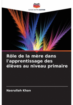 Rôle de la mère dans l'apprentissage des élèves au niveau primaire