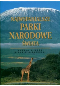 Najwspanialsze parki narodowe świata