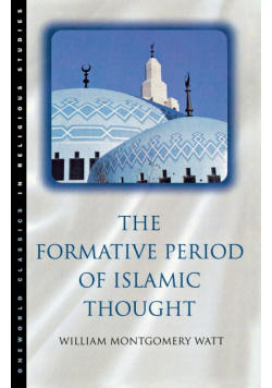 The Formative Period of Islamic Thought