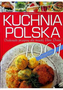 Kuchnia Polska 1001 przepisów