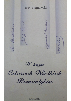 W kręgu czterech wielkich romantyków