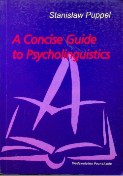 A concise guide to psycholinguistics