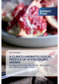 A Clinico-Haematological Profile Of Hypochromic Anemia