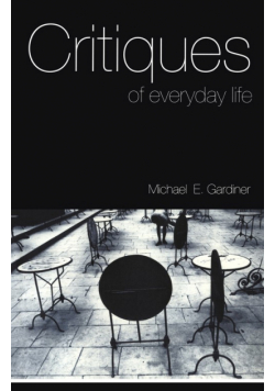 Critiques of Everyday Life