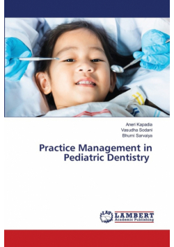 Practice Management in Pediatric Dentistry