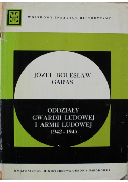 Oddziały Gwardii Ludowej i Armii Ludowej 1942 1945