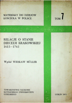 Relacje o stanie diecezji krakowskiej 1615 1765