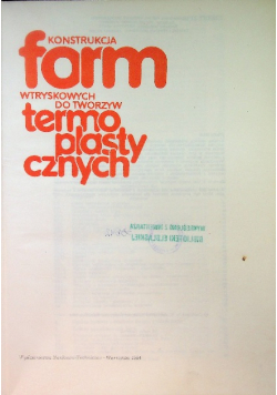 Konstrukcja form wtryskowych do tworzyw termoplastycznych