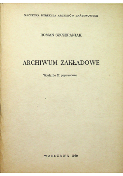 Archiwum zakładowe wydanie II poprawione