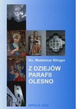 Z dziejów parafii Olesno