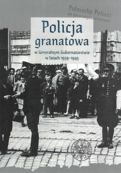 Policja granatowa w Generalnym Gubernatorstwie