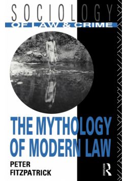 The Mythology of Modern Law