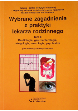 Wybrane zagadnienia z praktyki lekarza rodzinnego Tom 8