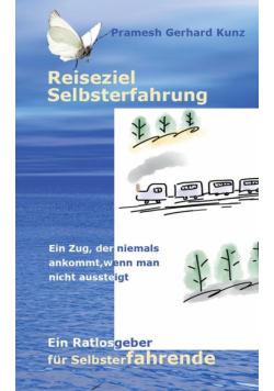 Reiseziel Selbsterfahrung