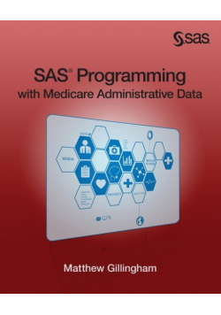 SAS Programming with Medicare Administrative Data