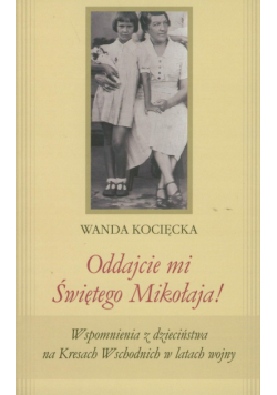 Oddajcie mi Świętego Mikołaja!