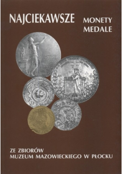 Najciekawsze  monety medale