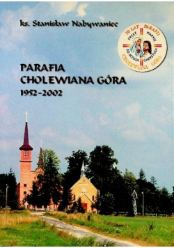 Parafia Cholewiana góra