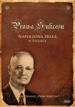 Prawa sukcesu Napoleona Hilla w pigułce