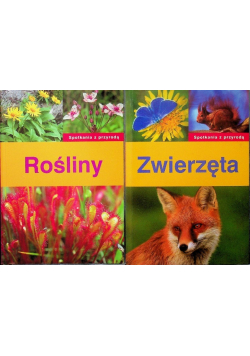 Spotkania z przyrodą Rośliny / Zwierzęta