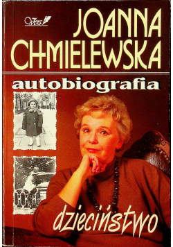 Autobiografia Dzieciństwo tom 1