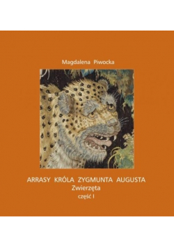 Arrasy króla Zygmunta Augusta Zwierzęta