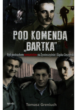 Pod komendą Bartka