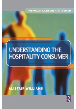 Understanding the Hospitality Consumer