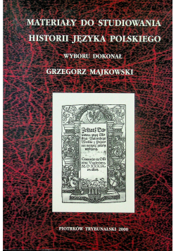 Materiały do studiowania historii języka polskiego