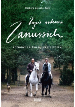 Życie rodzinne Zanussich..