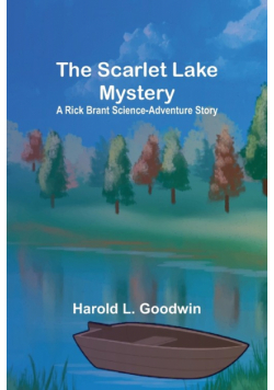 The Scarlet Lake Mystery
