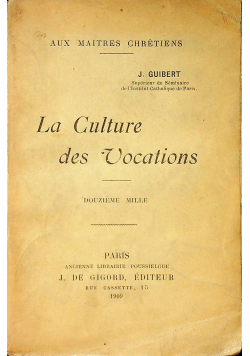 La Culture des Vocations 1909 r.