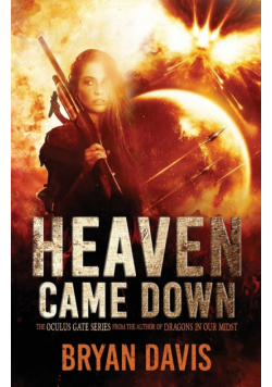 Heaven Came Down