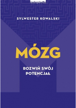 Mózg Rozwiń swój potencjał