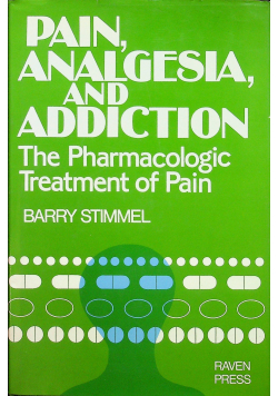 Pain Analgesia and Addiction