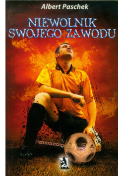 Niewolnik swojego zawodu