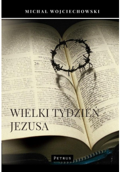 Wielki Tydzień Jezusa