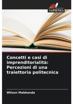 Concetti e casi di imprenditorialità
