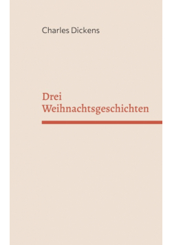Drei Weihnachtsgeschichten