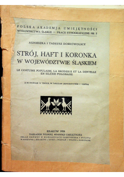 Strój haft i koronka w województwie śląskiem 1936 r