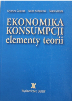 Ekonomika konsumpcji elementy teorii