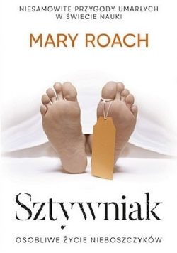 Sztywniak Osobliwe życie nieboszczyków