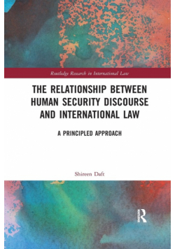 The Relationship between Human Security Discourse and International Law