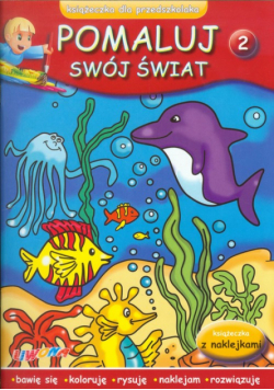 Pomaluj swój świat zeszyt 2