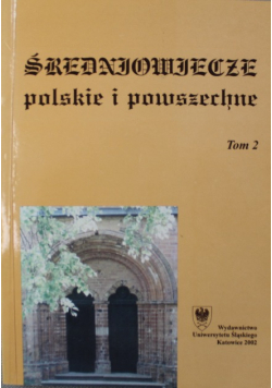 Średniowiecze polskie i powszechne Tom 2