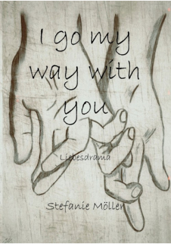 I go my way with you