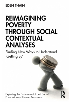 Reimagining Poverty through Social Contextual Analyses